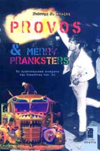 PROVOS AND MERRY PRANKSTERS