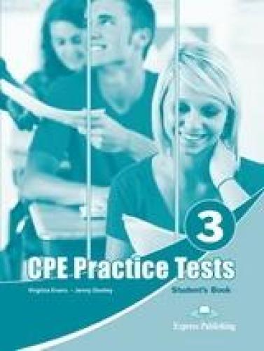 CPE PRACTICE TESTS 3 STUDENT'S BOOK