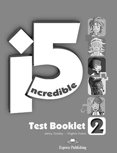 INCREDIBLE 5 2 TEST BOOKLET