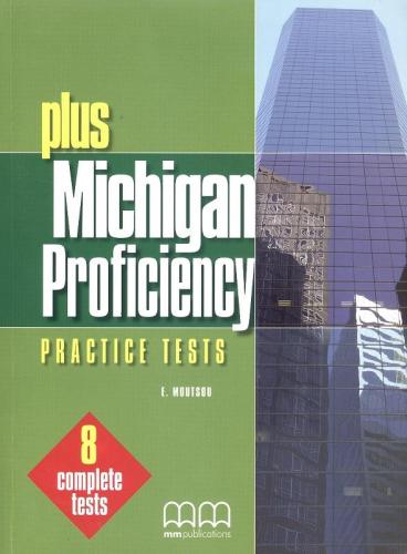 PLUS MICHIGAN PROFICIENCY PRACTICE TESTS