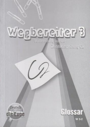 WEGBEREITER 3 C2 GLOSSAR