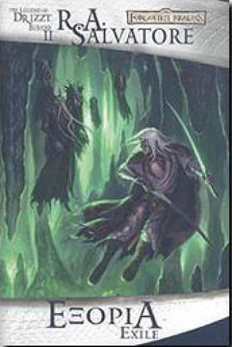 THE LEGEND OF DRIZZT ΒΙΒΛΙΟ ΙΙ ΕΞΟΡΙΑ