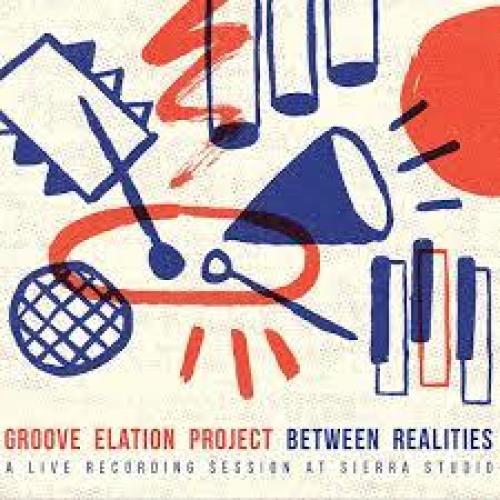 GROOVE ELATION PROJECT / BETWEEN REALITIES - CD