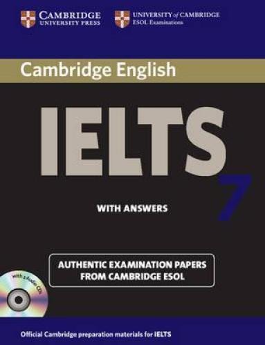 CAMBRIDGE IELTS 7 PRACTICE TESTS WITH ANSWERS + 2 CD