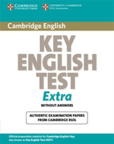 CAMBRIDGE KEY ENGLISH TEST PRACTICE TESTS STUDENT'S BOOK EXTRA