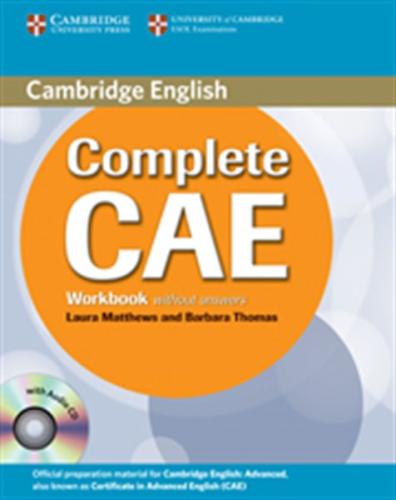 COMPLETE CAE WORKBOOK WITHOUT ANSWERS (+CD)