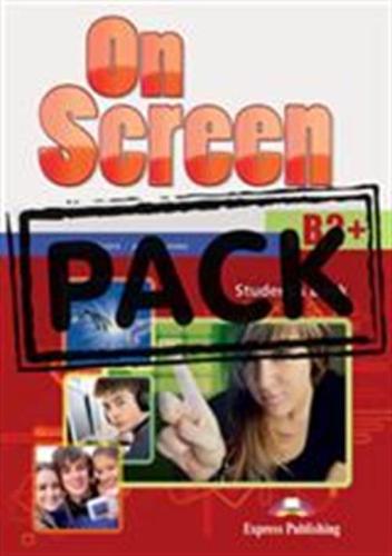 ON SCREEN B2+ STUDENT'S PACK (STUDENT'S BOOK-WORKBOOK-GRAMMAR-COMPANION-PRACTICE TESTS FCE FOR SCHOOLS)