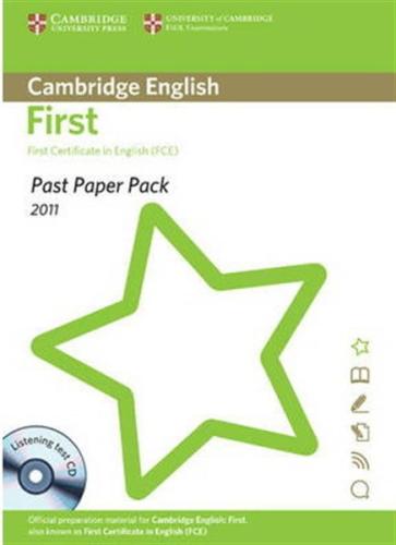 CAMBRIDGE FIRST CERTIFICATE IN ENGLISH (+ AUDIO CD) PAST PAPER PACK 2011