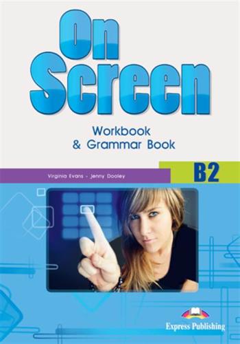 ON SCREEN B2 WORKBOOK & GRAMMAR BOOK 2015 REVISED