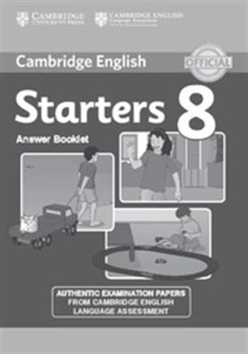 CAMBRIDGE YOUNG LEARNERS ENGLISH TESTS STARTERS 8 ANSWER BOOK