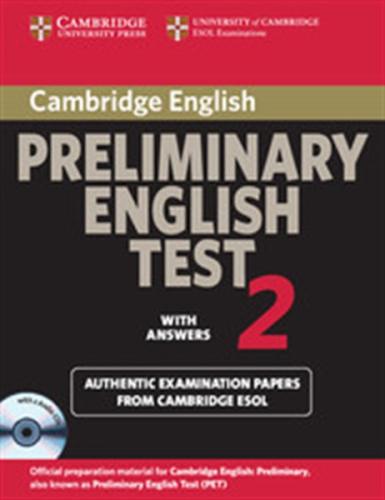 CAMBRIDGE PRELIMINARY ENGLISH TEST 2 SELF STUDY PACK