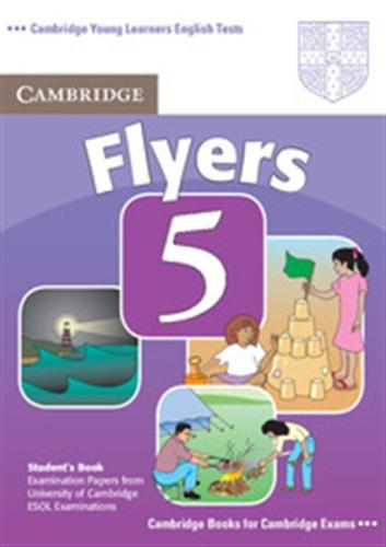CAMBRIDGE YOUNG LEARNERS ENGLISH TESTS FLYERS 5 STUDENT'S BOOK 2nd EDITION