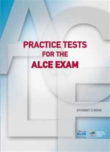 PRACTICE TESTS FOR THE ALCE EXAM TCHR