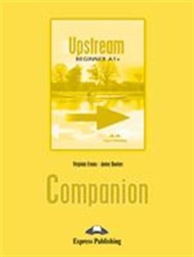 UPSTREAM BEGINNER (A1+) COMPANION
