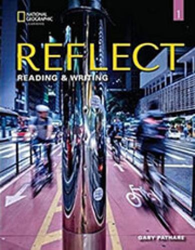 REFLECT READING WRITING 1 STUDENTS BOOK (+ SPARK (EBOOK + ONLINE PRACTICE)
