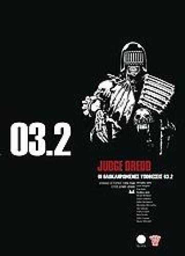 JUDGE DREDD ΟΙ ΟΛΟΚΛΗΡΩΜΕΝΕΣ ΥΠΟΘΕΣΕΙΣ 03,2