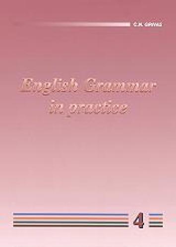 ENGLISH GRAMMAR IN PRACTICE 4
