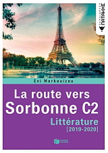 LA ROUTE VERS SORBONNE C2 LITTERATURE 2019-2020