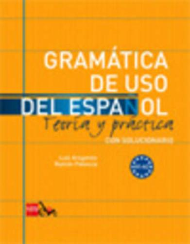 GRAMATICA DE USO DEL ESPANOL A1 + A2 TEORIA Y PRACTICA (CON SOLUCIONARIO)