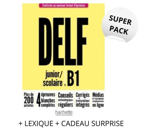 SUPER PACK DELF SCOLAIRE + JUNIOR B1 NOUVEAU FORMAT (+ LEXIQUE + CADEAU SURPRISE) 2021