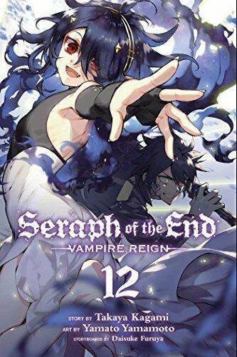 SERAPH OF THE END, VOL. 12 : VAMPIRE REIGN : 12