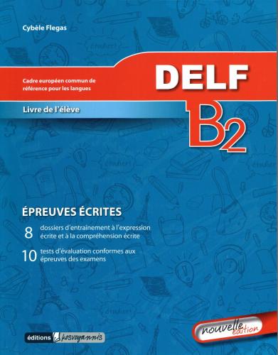 DELF B2 ECRIT METHODE N/E