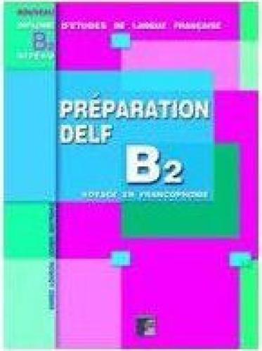 PREPARATION DELF B2 METHODE (ECRIT)