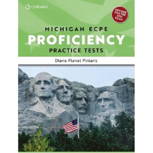 MICHIGAN PROFICIENCY PRACTICE TESTS ECPE TCHR S (+ GLOSSARY) REVISED EDITION 2021