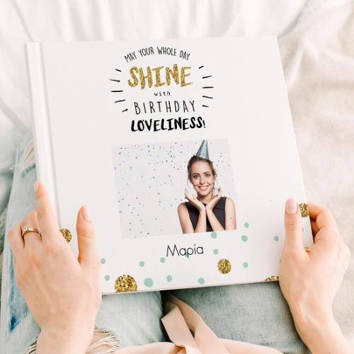 Shine with Birthday Loveliness - Premium Photobook 25Χ25 Τετράγωνο