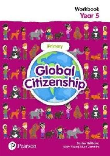 GLOBAL CITIZENSHIP STUDENT WORKBOOK YEAR 5