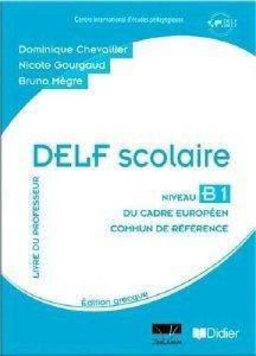 DELF SCOLAIRE B1 PROFESSEUR+ CD