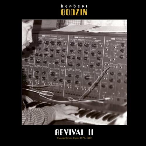 Revival II, The Electronic Tapes 1979-1982 (LP)