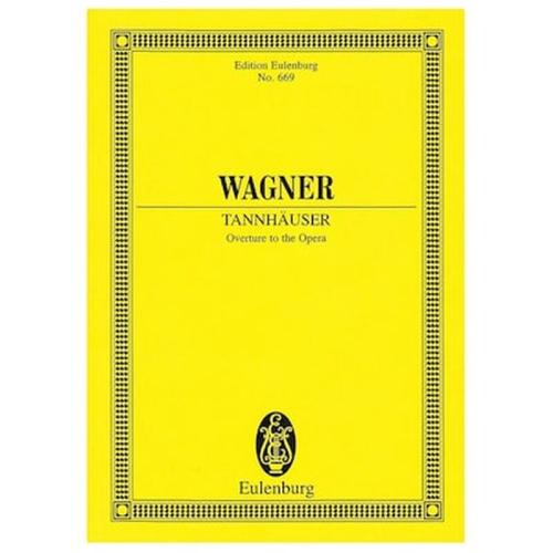 Βιβλίο Για Σύνολα Editions Eulenburg Wagner - Tannhäuser Overture [pocket Score]
