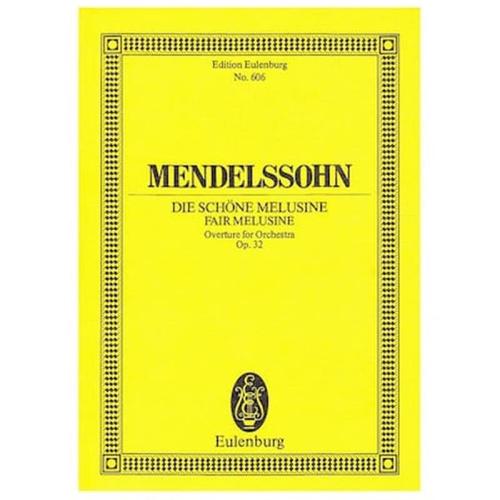 Mendelssohn - Fair Melusine Overture Op.32 [pocket Score]