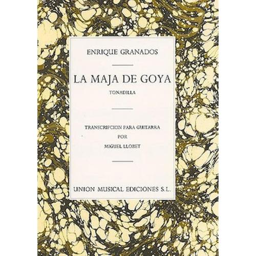 Granados - La Maja De Goya [tonadilla]