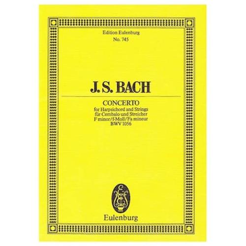 Βιβλίο Για Σύνολα Editions Eulenburg Bach - Concerto In F Minor Bwv1056 [pocket Score]